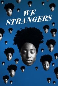 دانلود فیلم We Strangers سال 2024 - ما غریبه‌ها