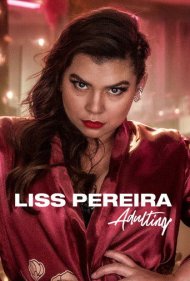 دانلود فیلم Liss Pereira: Adulting سال 2022 - لیس پریرا: بزرگسالی
