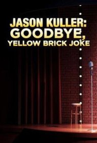 دانلود فیلم Jason Kuller: Goodbye Yellow Brick Joke سال 1999 - جیسون کالر: خداحافظ جوک جاده آجری زرد