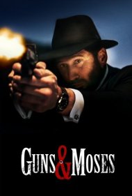 دانلود فیلم Guns And Moses سال 2024 - اسلحه‌ها و موسی