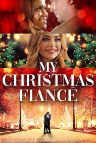 دانلود فیلم My Christmas Fiancé سال 2022 - نامزد کریسمس من
