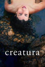 دانلود فیلم Creatura سال 2023 - مخلوق