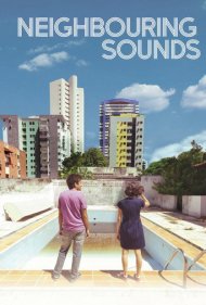 دانلود فیلم Neighboring Sounds سال 2012 - صداهای همسایگی