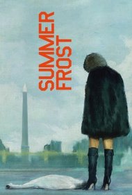 دانلود فیلم Summer Frost سال 2023 - یخبندان تابستانی