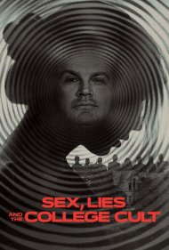 دانلود فیلم Sex, Lies and the College Cult سال 2022 - رابطه جنسی، دروغ‌ها و فرقه دانشگاهی