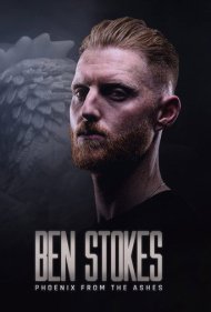 دانلود فیلم Ben Stokes: Phoenix from the Ashes سال 2022 - بن استوکس: ققنوس برخاسته از خاکستر