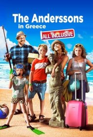 دانلود فیلم The Anderssons in Greece: All Inclusive سال 2012 - خانواده اندرسون در یونان: تور همهچیز شامل