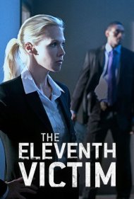 دانلود فیلم The Eleventh Victim سال 2012 - یازدهمین قربانی