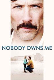 Nobody Owns Me 2013