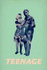 دانلود فیلم Teenage سال 2013 - نوجوانی
