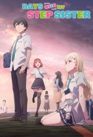 دانلود فیلم Days with My Step Sister سال 2024 - روزهای با خواهر ناتنی‌ام