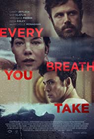 دانلود فیلم Every Breath You Take سال 2021 - هر نفسی که می کشی