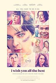 دانلود فیلم I Wish You All the Best سال 2024 - برایت آرزوی بهترین‌ها را دارم
