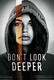 دانلود فیلم Don't Look Deeper سال 2022 - عمیق تر نگاه نکن