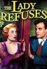 دانلود فیلم The Lady Refuses سال 1931 - بانو امتناع می‌کند