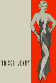 دانلود فیلم Frisco Jenny سال 1933 - جنی از سانفرانسیسکو