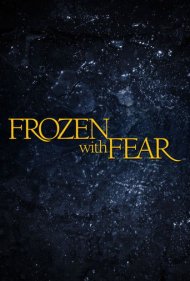 دانلود فیلم Frozen with Fear سال 2001 - یخ‌زده از ترس