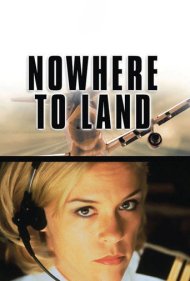 Nowhere to Land 2000