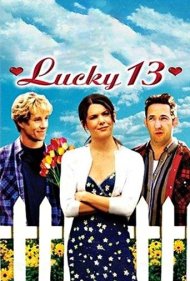 دانلود فیلم Lucky 13 سال 2005 - ۱۳ خوش‌شانس