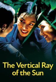 دانلود فیلم The Vertical Ray of the Sun سال 2000 - شعاع عمودی آفتاب