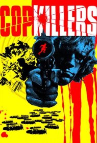 دانلود فیلم Cop Killers سال 1977 - قاتلان پلیس