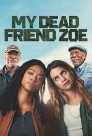 دانلود دوبله فارسی فیلم My Dead Friend Zoe سال 2024 - زویی، دوست مرده من