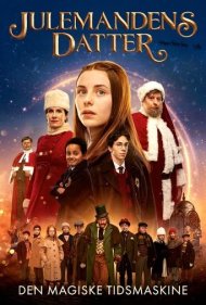 دانلود فیلم All I Want for Christmas: The Magic Time Machine سال 2022 - تمام چیزی که برای کریسمس میخواهم: ماشین زمان جادویی