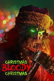دانلود دوبله فارسی فیلم Christmas Bloody Christmas سال 2022 - کریسمس خونین کریسمس