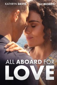 دانلود فیلم All Aboard for Love سال 2023 - همه سوار برای عشق