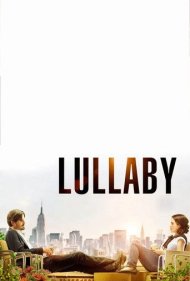 دانلود فیلم Lullaby سال 2014 - لالایی