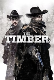 دانلود دوبله فارسی فیلم The Timber سال 2015 - الوار