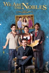 دانلود فیلم We Are the Nobles سال 2013 - ما نجیبزادهها هستیم