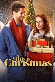 دانلود فیلم This Is Christmas سال 2022 - این یعنی کریسمس