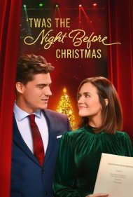 دانلود فیلم 'Twas the Night Before Christmas سال 2022 - شب قبل از کریسمس بود
