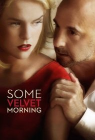 دانلود فیلم Some Velvet Morning سال 2013