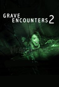 Grave Encounters 2 2012