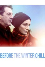 دانلود فیلم Before the Winter Chill سال 2013 - پیش از سرمای زمستان