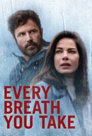 دانلود فیلم Every Breath You Take سال 2021 - هر نفسی که می کشی