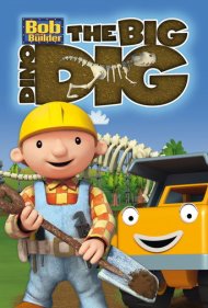 دانلود فیلم Bob the Builder: The Big Dino Dig سال 2011 - باب معمار: حفاری بزرگ دایناسور
