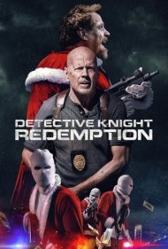 دانلود دوبله فارسی فیلم Detective Knight: Redemption سال 2022 - کارآگاه نایت: رستگاری