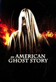 An American Ghost Story 2012