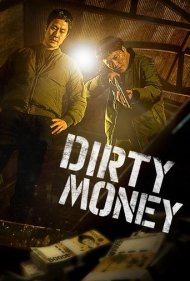 دانلود فیلم Dirty Money سال 2024 - پول کثیف