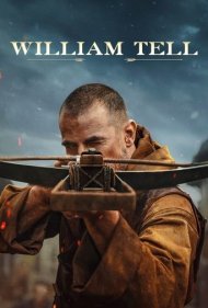 دانلود دوبله فارسی فیلم William Tell سال 2024 - ویلیام تل