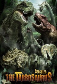 دانلود فیلم Speckles: The Tarbosaurus سال 2012 - اسپکلس: تاربوسوروس