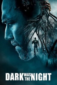 Dark Was the Night 2014