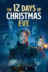 دانلود فیلم The 12 Days of Christmas Eve سال 2022 - ۱۲ روز شب کریسمس