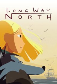 دانلود فیلم Long Way North سال 2015 - راه طولانی شمال
