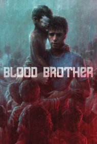 دانلود فیلم Blood Brother سال 2013 - برادر خونی