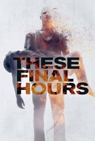 These Final Hours 2014
