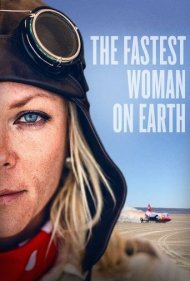 دانلود فیلم The Fastest Woman on Earth سال 2022 - سریع‌ترین زن روی زمین